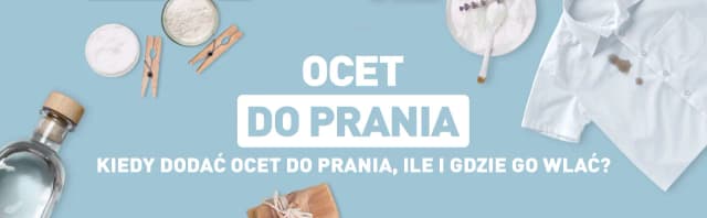 Jak długo moczyć ubrania w occie, aby uniknąć zniszczeń tkanin? Jak długo moczyć ubrania w occie, aby uniknąć zniszczeń tkanin?